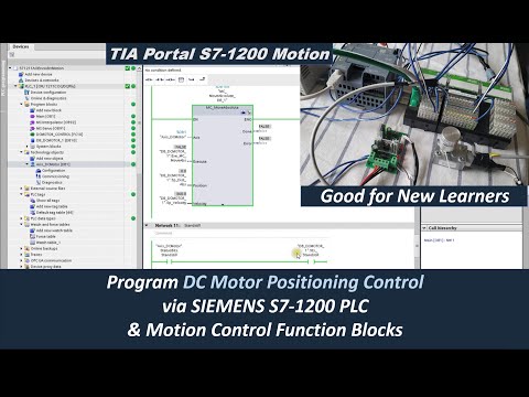 MS04b. [DC Motor Positioning Control] Program DC Motor Positioning Control via S7-1200 & TIA Portal