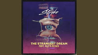 Video thumbnail of "The Strike - The Strangest Dream"