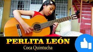 🔴 Perlita Leon - Coca Quintucha chords