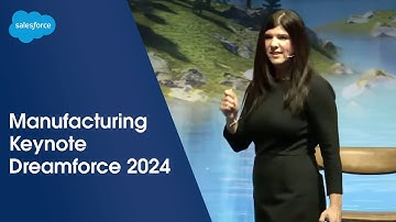 Manufacturing Keynote | AI Transforms the Future of Industry | Dreamforce 2024