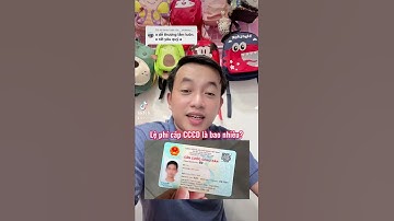 Lệ phí cấp CCCD gắn chip là bao nhiêu?