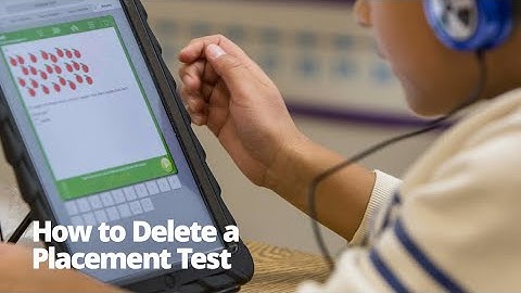 How to Delete a Placement Test (Classic Version)