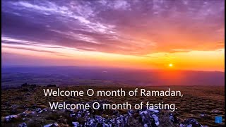 Marhaban Ya Shahr Ramadan (Welcome O Month of Ramadan)