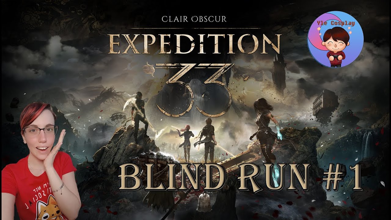 Clair Obscur: Expedition 33 - Live Blind Run #1 - YouTube