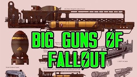 Big Guns of Fallout: Part 3