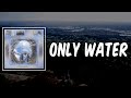 Miniature de la vidéo de la chanson Only Water