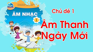 Âm Nhạc Lớp 1 - Chủ Đề 1: Âm Thanh Ngày Mới - Trường TH Bình Triệu Thủ Đức Thực Hiện