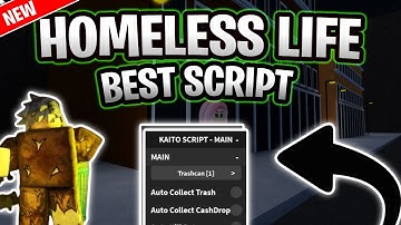 *NEW* Homeless Life Script (PASTEBIN 2025) (AUTO COLLECT , AUTO KILL , HITBOX , AUTO TRAIN)