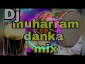 Muharram danka dj mix song dj shakir babu music up 64 renukoot