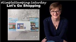 #SimpleStamping Saturday - Let&#39;s Go Shopping