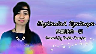 Engkaulah Segalanya (You Are My All In All) 祢是我的一切 COVER Lagu Rohani Mandarin Jenifer Veronica Resimi