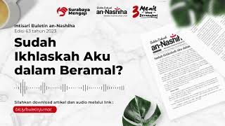 Audio Buletin Edisi 63 : Sudah Ikhlaskah Aku dalam Beramal?