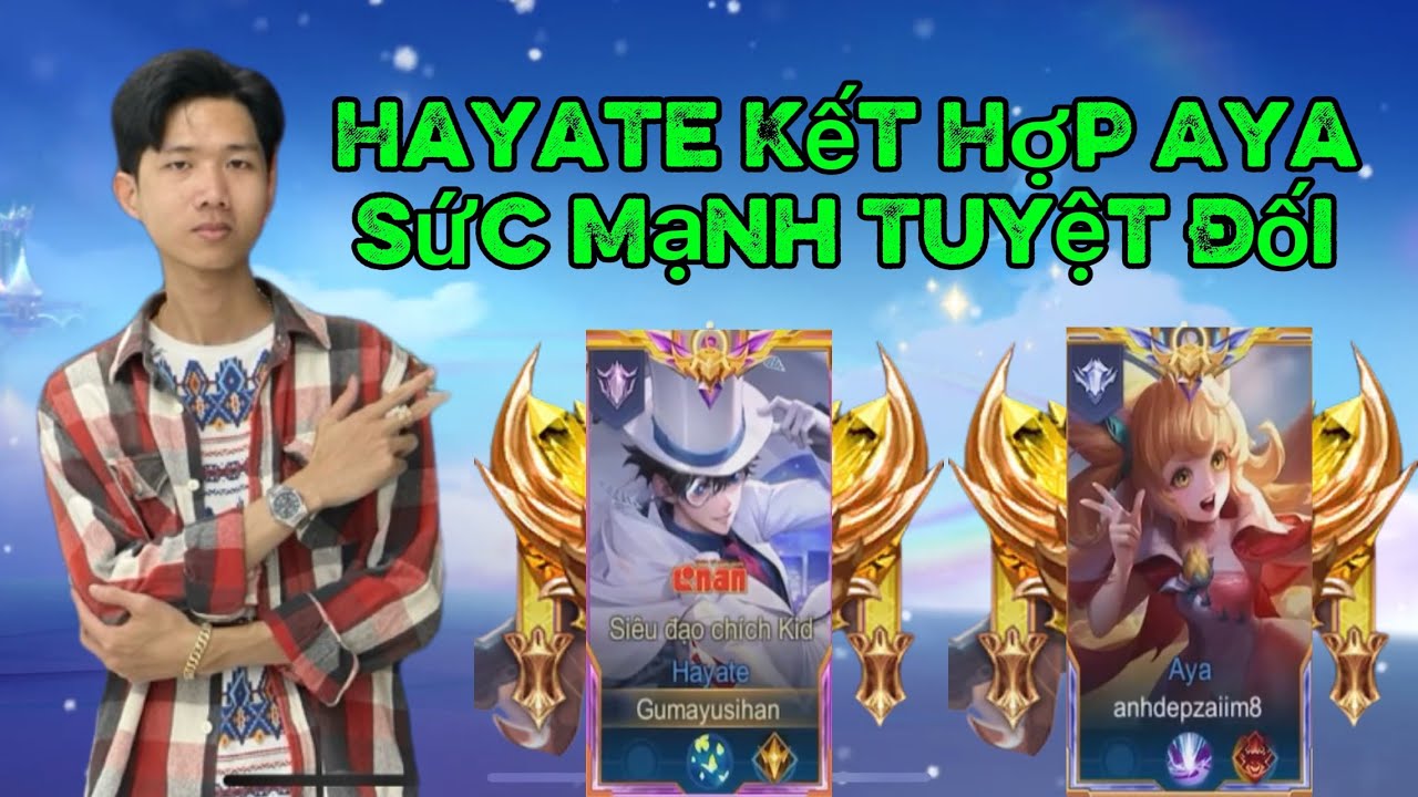 Top Hayate Kết Hợp Hỗ Trợ Aya Cặp Đôi Sức Mạnh Tuyệt Đối Quá Bá Đạo