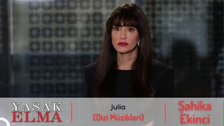 Julia (Scoring Versiyon) | Yasak Elma (Dizi Müzikleri) Resimi