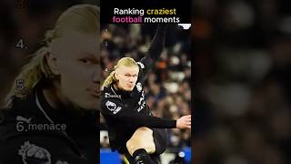 Classement des moments les plus fous du football