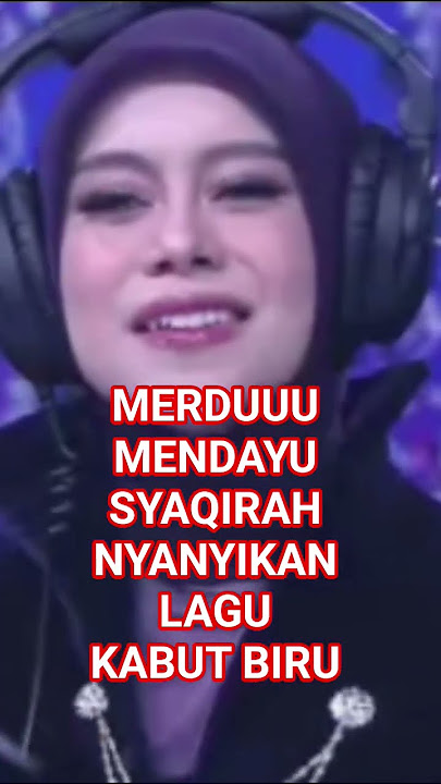 MERDUUU MENDAYU SYAQIRAH NYANYIKAN LAGU KABUT BIRU  #trending #viral #dangdut #fyp