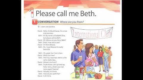 Interchange 4th edition, unit 1. Please call me Beth