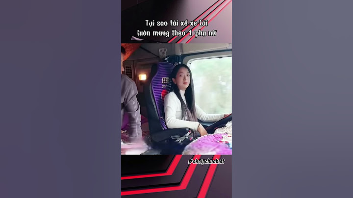 Tài xế xe tải luôn thích mang theo một người phụ nữ #shorts #okvipxuhuong  #viral #okvipchuabiet