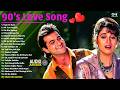 90's Love Songs | 90's Evergreen Songs | Bollywood Hindi Songs | Bollywood Hindi Romantic Playlist