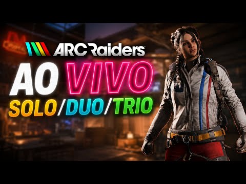 🚀 ARC RAIDERS : COMECANDO SOLO/DUO/TRIO ! (Ultra 150 FPS+ )