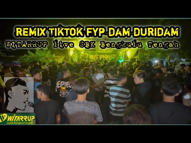 REMIK TIKTOK FYP DU BI DU BI DAM organ WITARRUP live SBK pesta OKTA & HENDRA class=