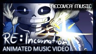 Undertale Animation -Re:Incarnation [RECOVER MUSIC]