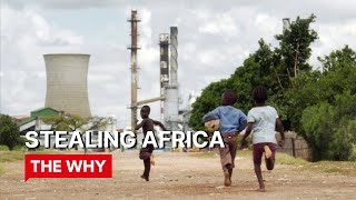 Stealing Africa - Why Poverty?