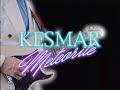 Kesmar  meteorite official music