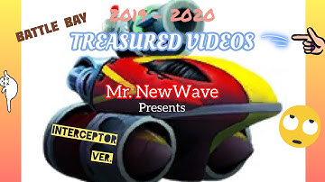 [BATTLE BAY] INTERCEPTOR: Unreleased Treasured Videos