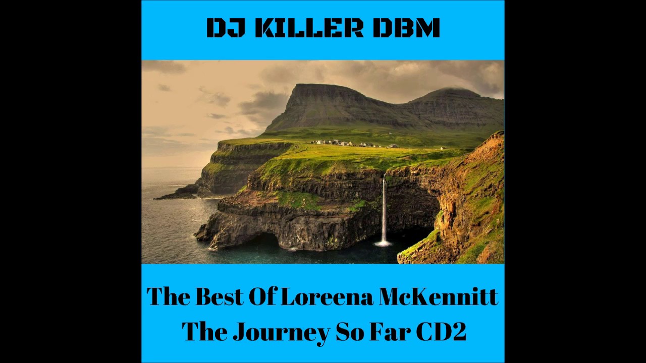 LOREENA McKENNITT   The Journey So Far CD2