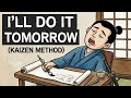 If You’re Ambitious but Keep Delaying Everything, Watch This Samurai Lesson | KAIZEN Method