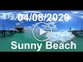 What is happening in Sunny Beach 04/8/2020/ Get ready for Sunny Beach 2020