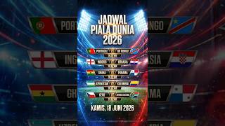 Jadwal Piala Dunia 2026 hari ini | Kamis 18 Juni 2028 #worldcup2026 #pialadunia2026 #matchschedule