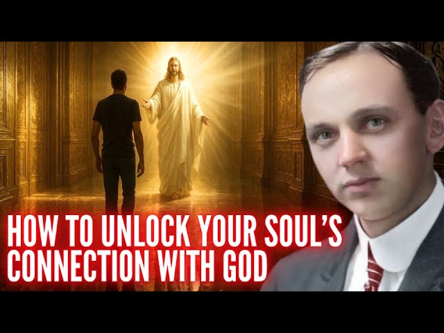 Edgar Cayce’s Revelation: 7 Divine Laws That Unlock Your Soul’s Connection With GOD