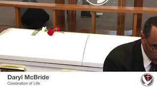 Daryl McBride- Celebration of Life