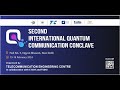 Second international quantum communication conclave day 1