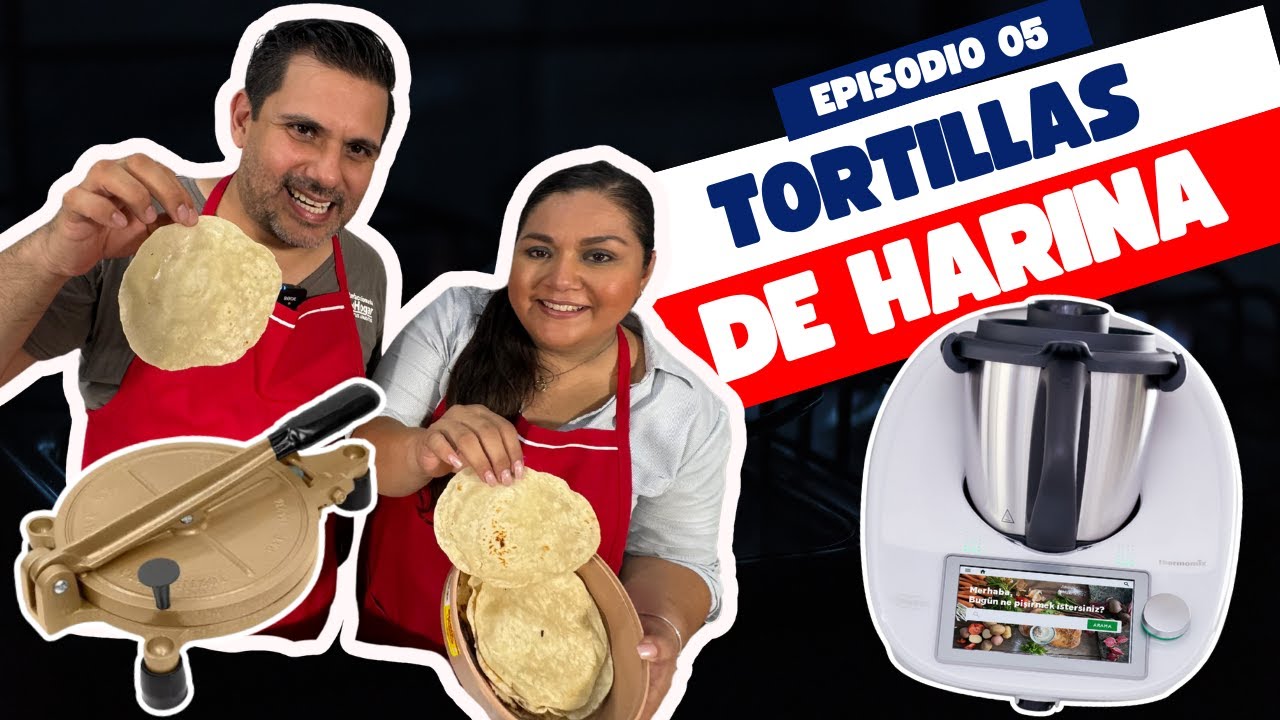 🌮 Episodio 5: Tortillas de Harina en la Thermomix y Tortilladora Eléctrica🌮