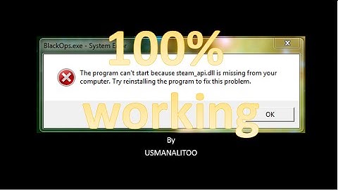 [100%] How to FIX Error steam_api.dll File Missing All Windows