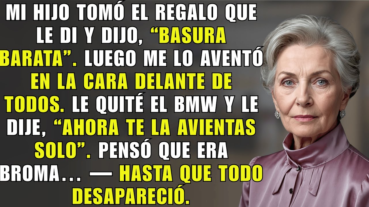 Mi Hijo Tomó El Regalo Que Le Di Y Dijo, “Basura Barata, Sin Valor”. Entonces…