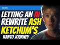 Letting an AI Rewrite Ash Ketchum's Kanto Journey