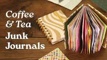 DIY Thrift Flip: Coffee & Tea Junk Journals ☕️✨