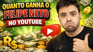 How much does Felipe Neto's YouTube channel earn in 2026