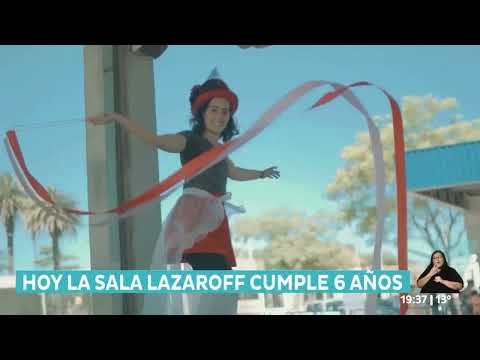 La Sala Lazaroff cumple 6 años | Columna cultural de Fernando Tetes