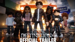 Final Destination 4 Roblox Official Trailer