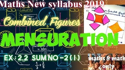 8th maths|Combined figures|Ex no-2.2|Sum no -2 (i)new syllabus 2019