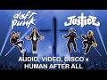 Audio, Video, Disco x Human After All [Daft Punk x Justice]