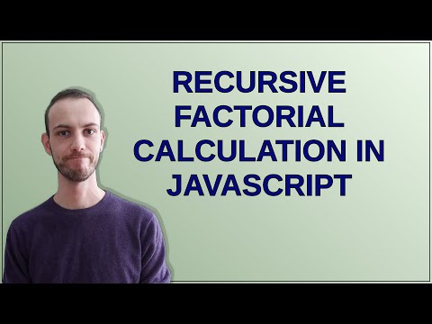 Recursive Factorial Calculation in JavaScript