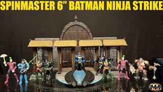 Famous Spinmaster 6" Batman Ninja Strike Complete  Collection Battle Clash Entire Collection Figure Review Wealth