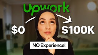 How I made $100K as a Freelancer on Upwork |10 easy steps