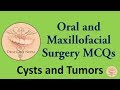 Mcqs on oral surgery  cysts and tumors for  nbde ndeb aipgee aiims ada etc